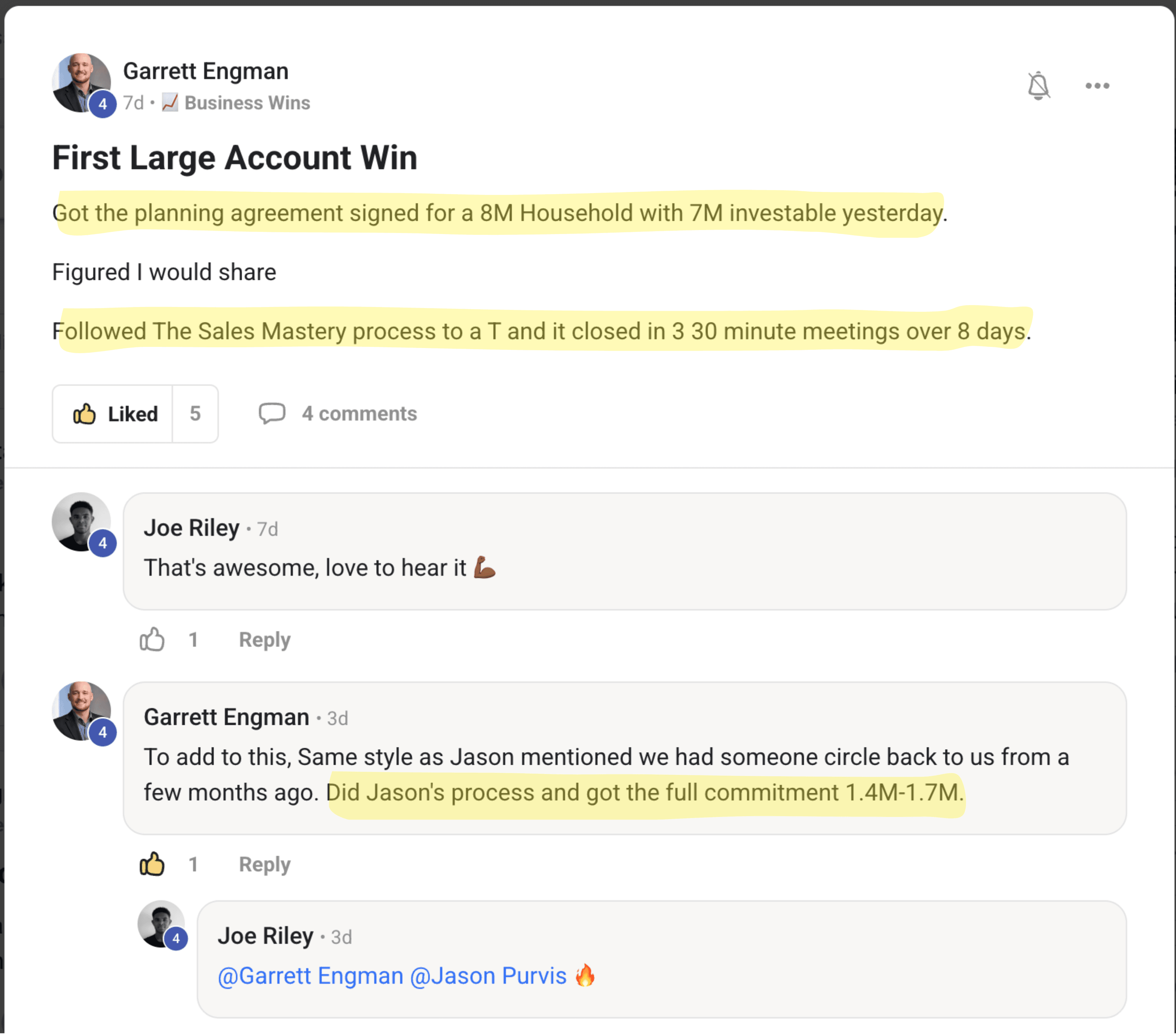 Garrett Engman's post in the client community, First Large Account Win: got the planning agreement signed for an 8M household with 7M investable; followed the sales process and it closed in three 30-minute meetings over 8 days. Below, his follow-up: got the full commitment, 1.4M to 1.7M.